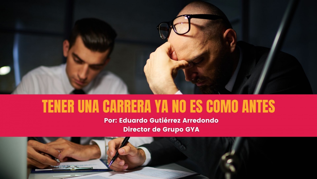 Tener una carrera ya no es como antes